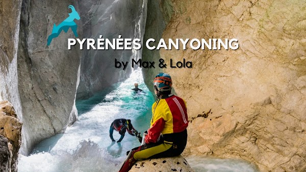 Pyrénées Canyoning by Max & Lola